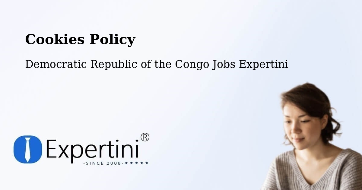 Cookie Policy – Bukavu - Democratic Republic of the Congo Jobs Expertini