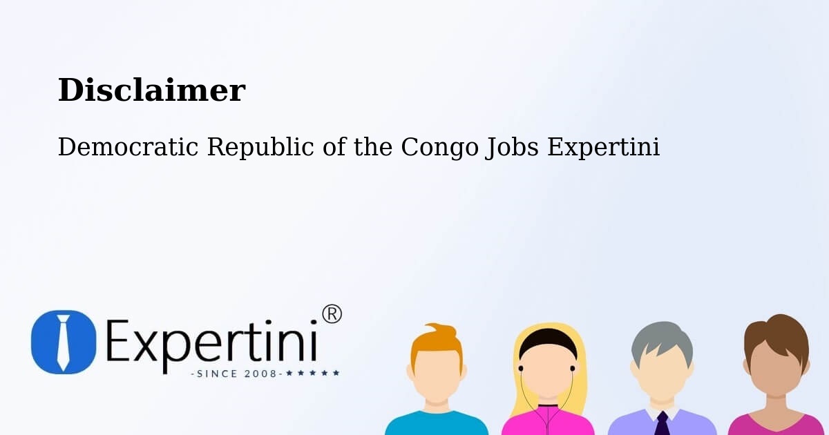 Disclaimer – Bukavu - Democratic Republic of the Congo Jobs Expertini