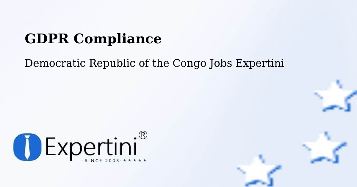 EU GDPR Compliance Statement – Bukavu - Democratic Republic of the Congo Jobs Expertini