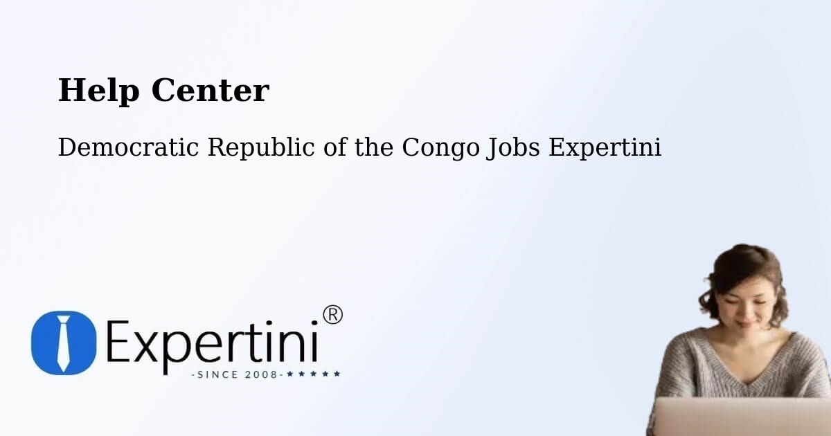Help Center – Bukavu - Democratic Republic of the Congo Jobs Expertini