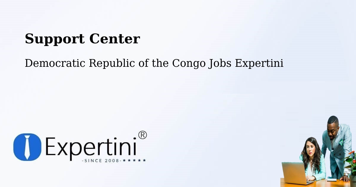 Support Services – Bukavu - Democratic Republic of the Congo Jobs Expertini